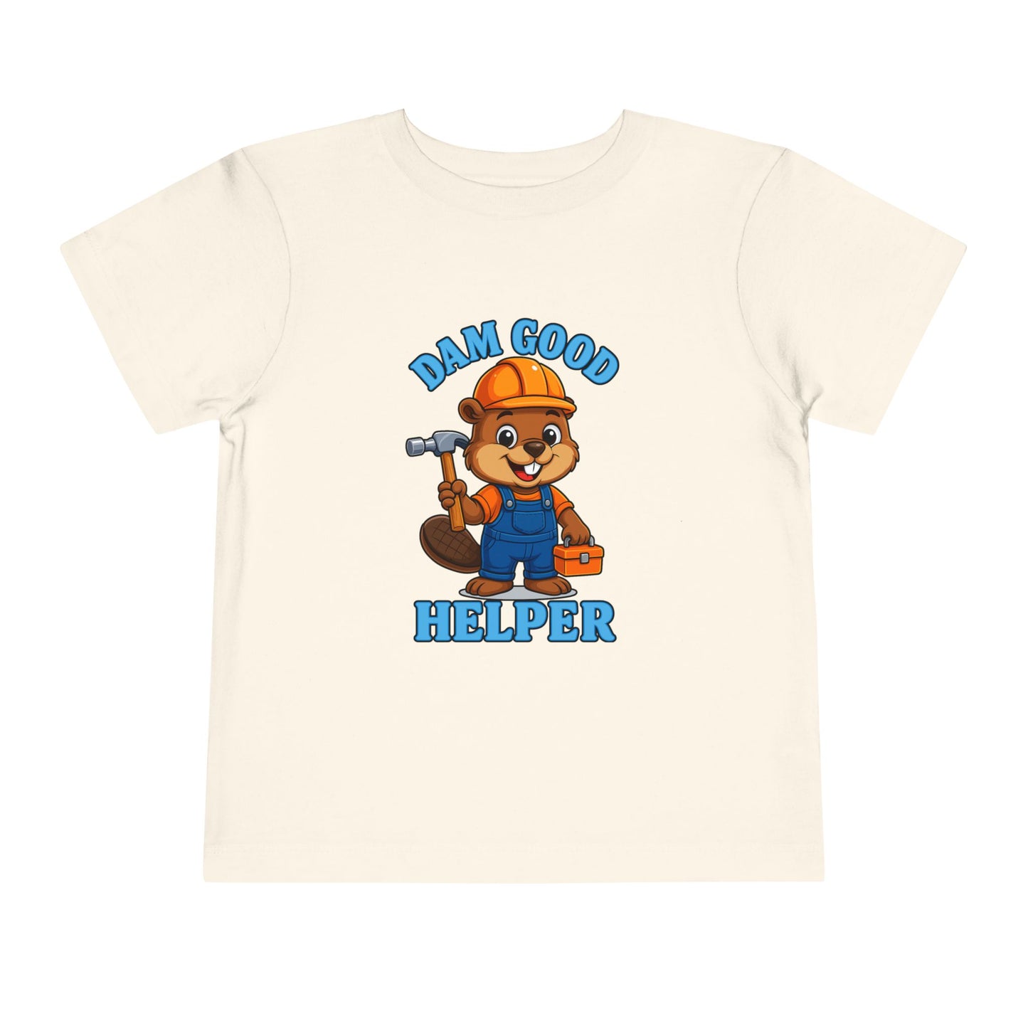 Dam Good Helper Toddler Tee