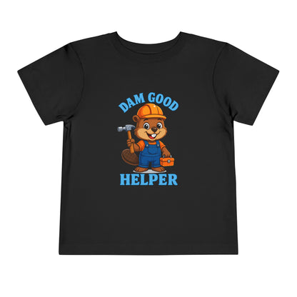 Dam Good Helper Toddler Tee