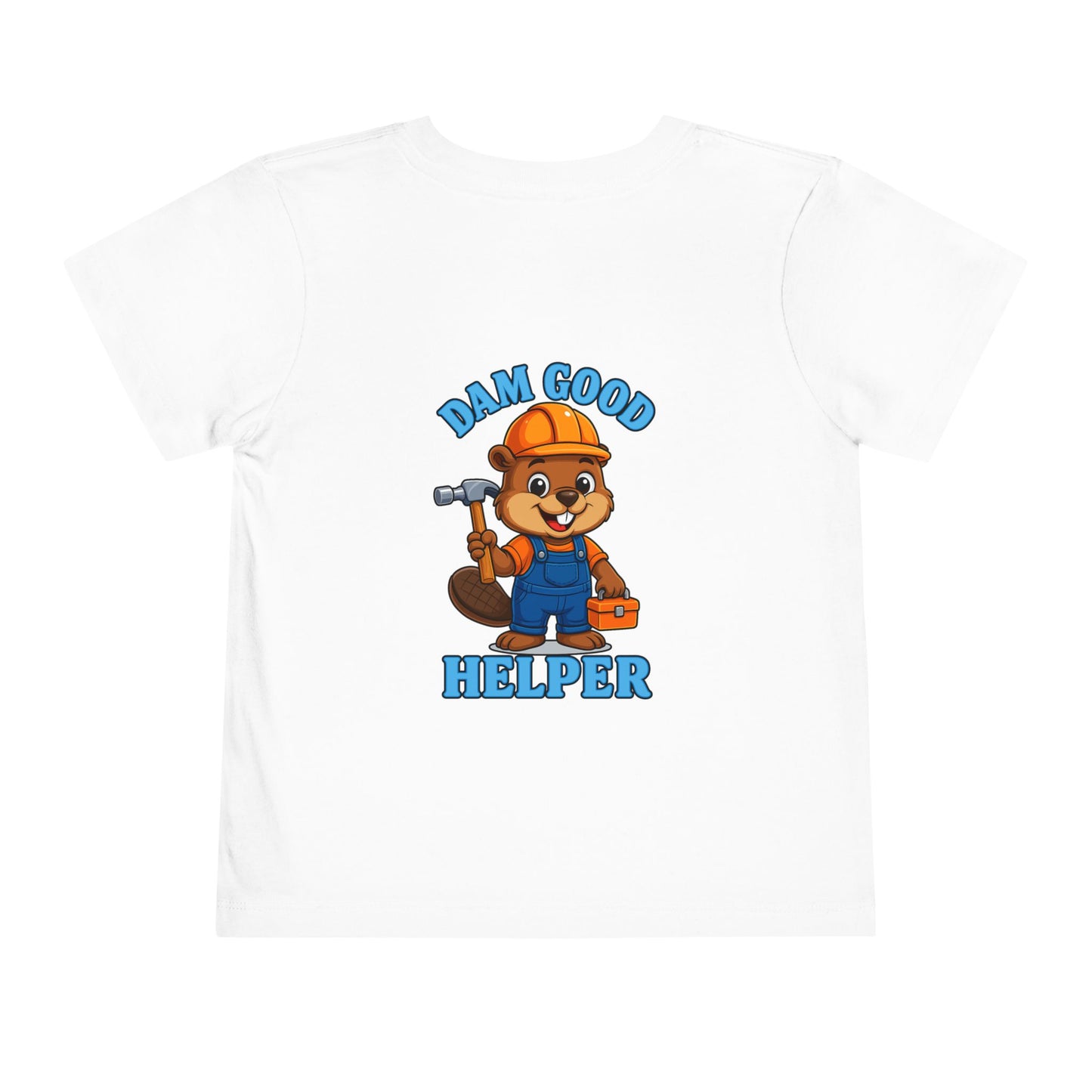 Dam Good Helper Toddler Tee