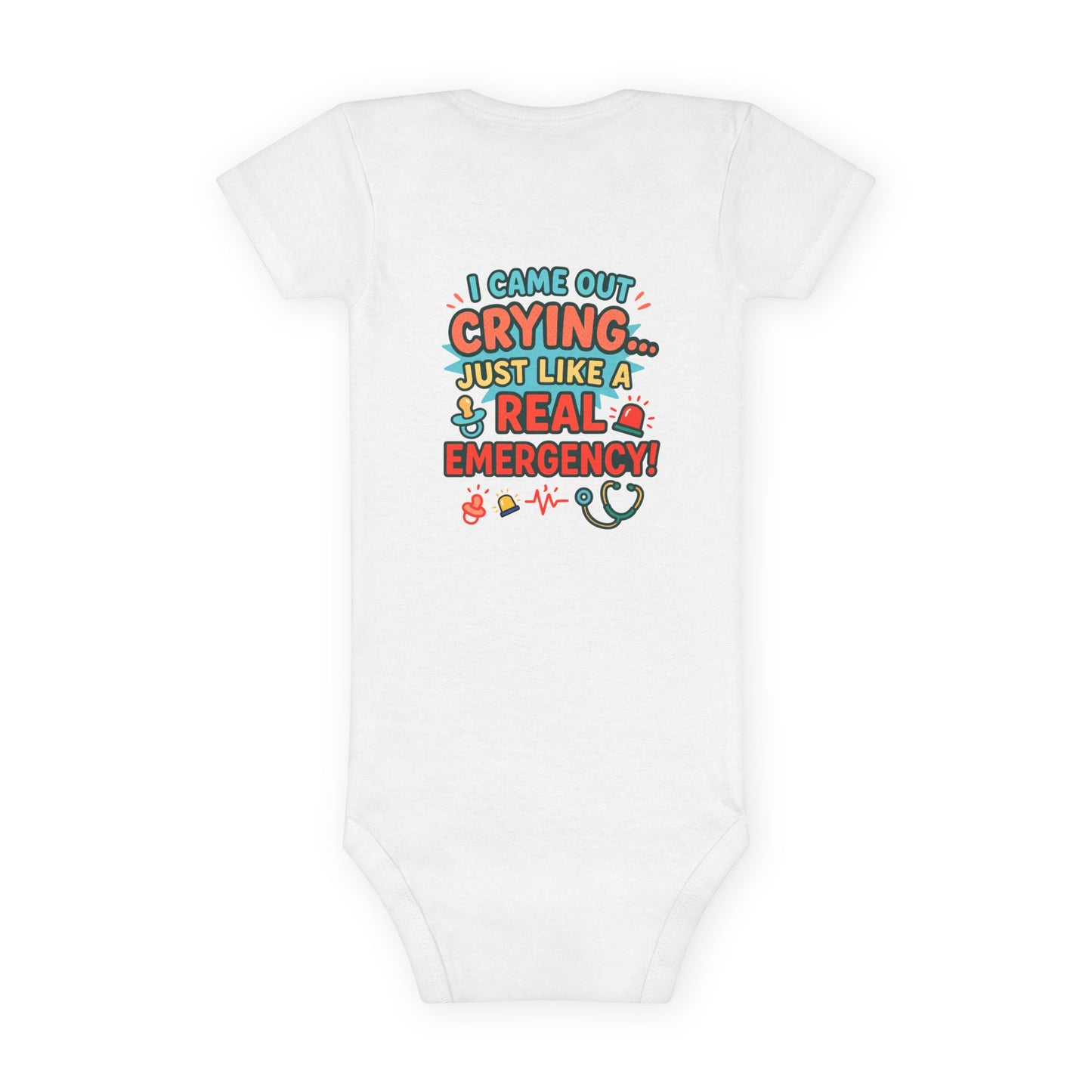  I Came Out Crying Baby Onesie