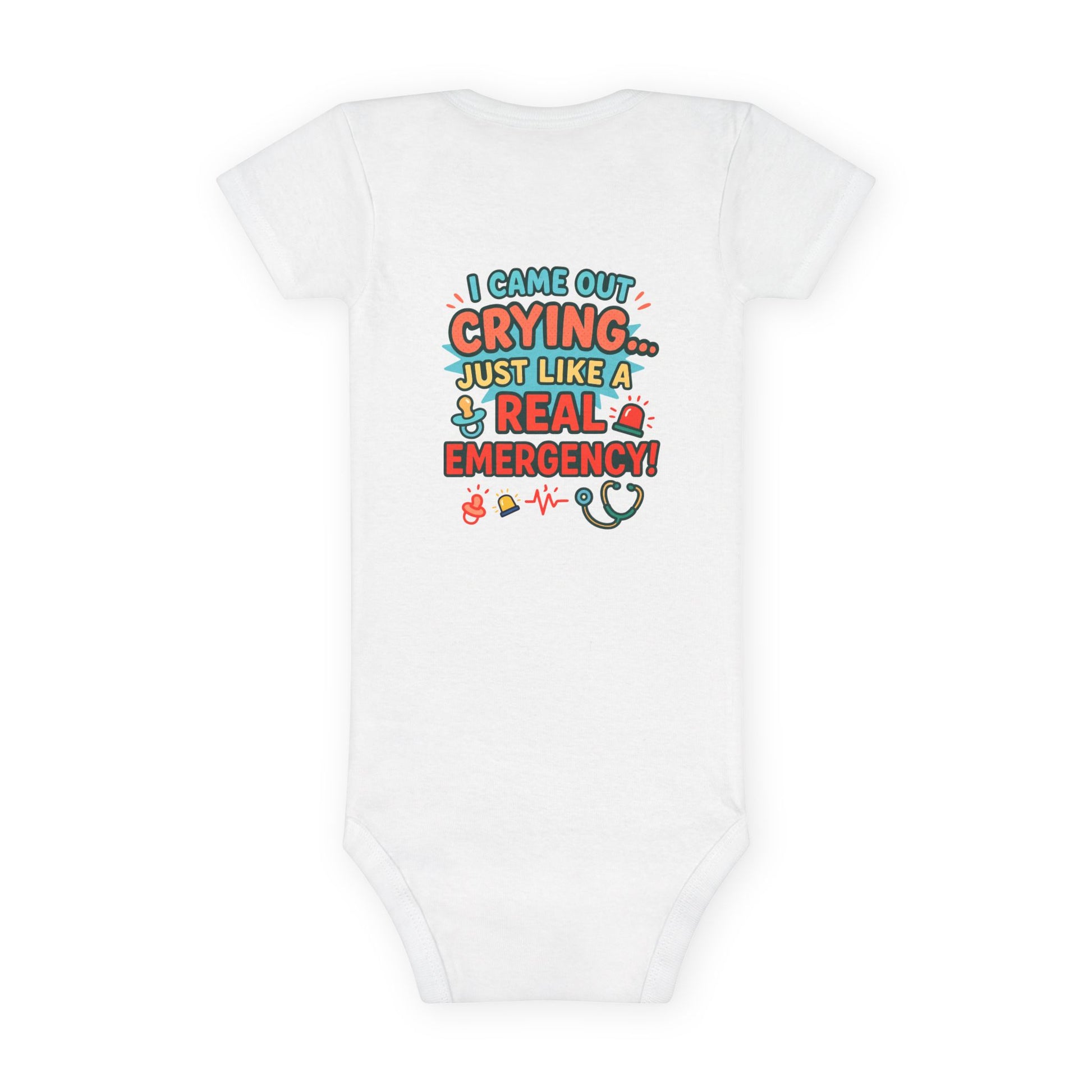  I Came Out Crying Baby Onesie