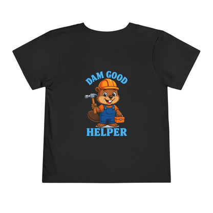 Dam Good Helper Toddler Tee