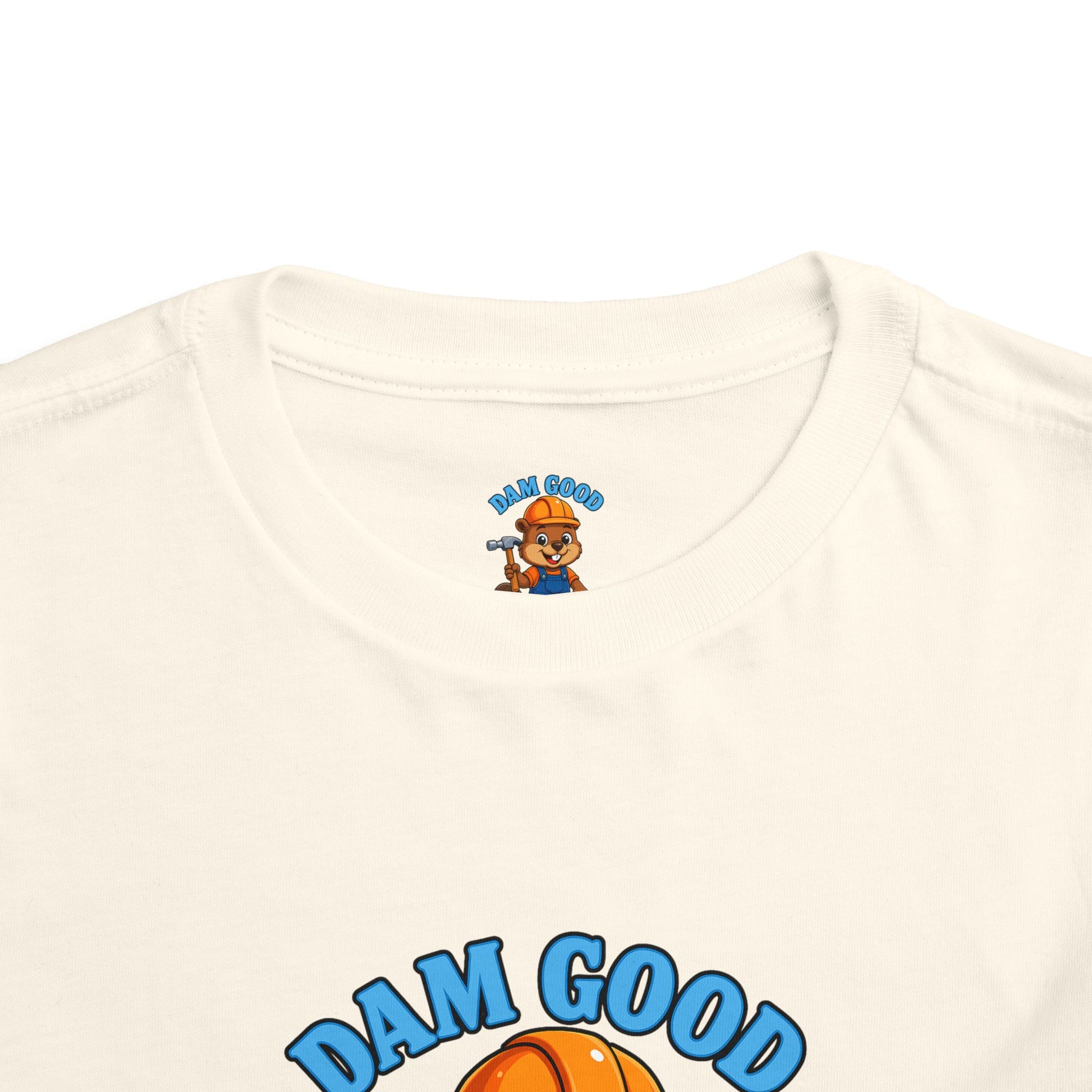 Dam Good Helper Toddler Tee